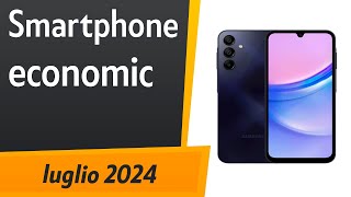 TOP 5 I migliori smartphone economici di luglio 2024 [upl. by Stark]