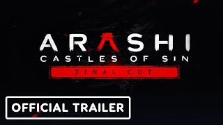 Arashi Castles of Sin Final Cut  Official Stealth Trailer [upl. by Gearalt528]