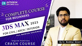 Complete 3DS MAX 2023 Course For Beginners  CRASH COURSE  CIVIL  ARCH  INTERIOR [upl. by Turrell]