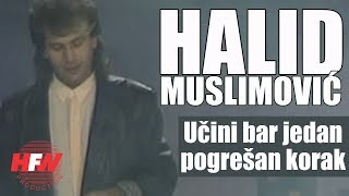 Halid Muslimovic  Ucini bar jedan pogresan korak  Official Video 1986 HD [upl. by Eiramenna]