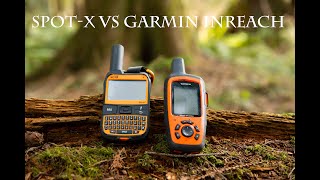 Garmin inReach vs SpotX Pros and Cons Which is better in 2022 [upl. by Elaen434]