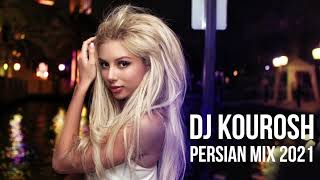 Persian Dance Party Music Mix 2021  DJ Kourosh Best Persian Mix آهنگ شاد رقصی ایرانی [upl. by Cline]