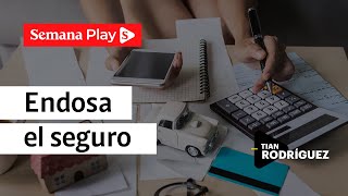 ¿Cómo endosar el seguro de un crédito bancario para bajar la cuota  Tian Rodríguez [upl. by Penrod]