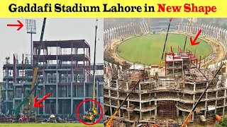 Gaddafi Stadium Lahore in New Shape 😍 Gaddafi Stadium Renovation Latest Updates [upl. by Weyermann944]