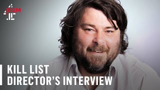 Ben Wheatley on Kill List  Film4 Interview Special [upl. by Atinuj]