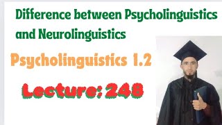 Difference between Psycholinguistics and Neurolinguistics [upl. by Farwell]