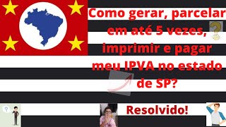 IPVA 2022 Como imprimir e onde pagar esse tributo [upl. by Pizor]