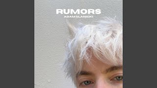 Rumors [upl. by Aicilic]