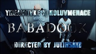 YngActivke X NoLuvMenace “BABADOOK“ Official Music Video [upl. by Adnamma]