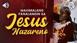 Mahimalang Panalangin sa Jesus Nazareno • Tagalog Miracle Prayer to the Black Nazarene of Quiapo [upl. by Lexy]