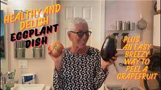 HEALTHY COOKING  PREPARING EGGPLANT  NUTRISH AND DELISH [upl. by Cirilo550]