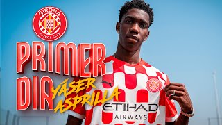 PRIMER DIA DE YÁSER ASPRILLA  GIRONA FC [upl. by Sascha]