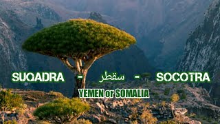 JASIIRADA YEMEN LAGU TIRIYO BALSE MAP AHAAN SOMALIA KA TIRSAN  SUQADRA  سقطر  SOCOTRA ● [upl. by Fantasia]