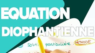 Equation Diophantienne  Résolution pas à pas avec Gauss  Mathix [upl. by Shaina]