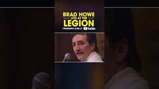 Brad Howe Official Trailer  Live At The Legion Bring the Beers [upl. by Inobe623]