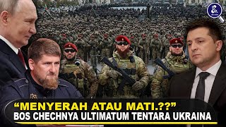 quotKALIAN MENYERAH ATAU KAMI“ Fakta Pembalasan Brutal Pasukan Chechnya Yang Buat Ukraina Ketakutan [upl. by Niessuh]