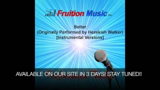 Better  Hezekiah Walker Instrumental SAMPLE [upl. by Volnay]