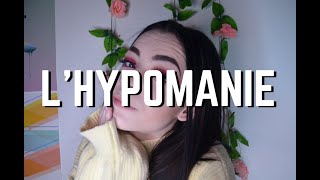 EPISODE 7  LHYPOMANIE ou épisode hypomaniaque [upl. by Melise22]