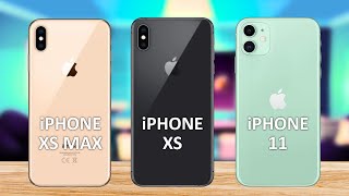 Apple iPhone XS Max VS Apple iPhone XS VS Apple iPhone 11 [upl. by Nedac]