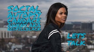 Social Autopsy Candace Owens AKA RedPillBlack Lets Talk [upl. by Sirod]