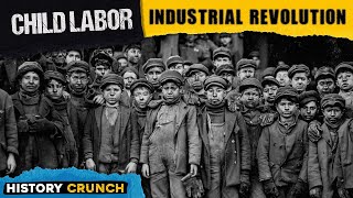 Child Labor in the Industrial Revolution  Video Infographic [upl. by Skell]