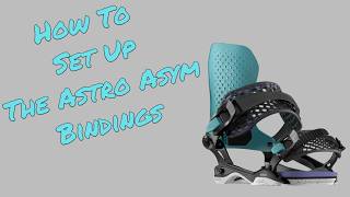 How To Set Up The Bataleon Astro Asym Binding [upl. by Heady]