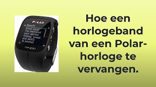 Hoe een horlogeband van een Polar horloge te vervangen [upl. by Yelena]