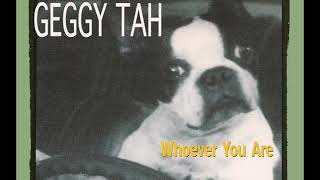 GEGGY TAH  Whoever You Are 1080 HD [upl. by Eetsirhc]