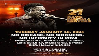 DAY 9  NO DISEASE NO SICKNESS NO INFIRMITY IN 2024  21 DAYS FASTING amp PRAYERS  16TH JANUARY 24 [upl. by Grete]