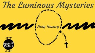 Rosary Today  Luminous Mysteries Thursday [upl. by Lamoree6]