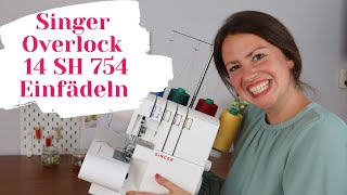 Singer Overlock einfädeln 14SH754  Schritt für Schritt ❤️Werde ein EinfädelFuchs auch bei Lidl [upl. by Phillis]