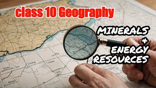 Class 10 Geography Chapter 5 Minerals amp Energy Resources  Explained in 5 Minutes [upl. by Nayk]