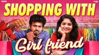 Shopping With Girlfriend  Wirally Tamil  Tamada Media [upl. by Raual184]