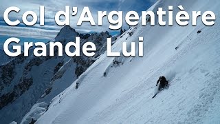 Col dArgentière Face Sud Grande Lui Face Nord ski de randonnée télémark pente raide alpinisme [upl. by Repotsirhc868]