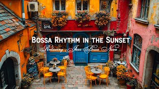 Bossa Rhythm in the Sunset  Relaxing Jazz Bossa Music Official Music Video [upl. by Eilyw]