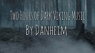 2 Hours of Dark amp Powerful Viking Music 2019 [upl. by Godfrey851]