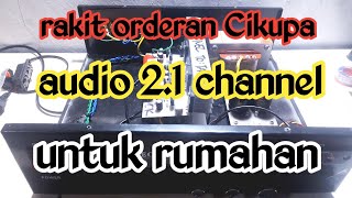 merakit audio 21 channel untuk rumahan [upl. by Nart]