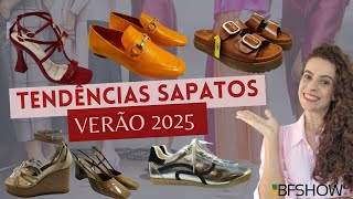 TENDÊNCIAS EM CALÇADOS DA PRIMAVERAVERÃO 2025  OS SAPATOS QUE VÃO BOMBAR NO VERÃO 2025 BFSHOW [upl. by Einimod132]