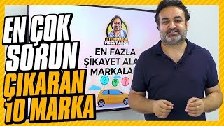 quotEn Çok Sorun Çıkaranquot 10 Otomobil Markası [upl. by Dlareme]