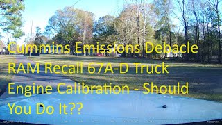 RAM Cummins Recall 67A  D Truck Engine Calibration Review [upl. by Nylecsoj]