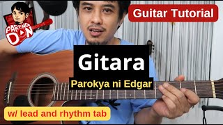 Gitara Step by Step Guitar Tutorial with Tabs  complete with lead guitar  song by Parokya Ni Edgar [upl. by Jeane248]