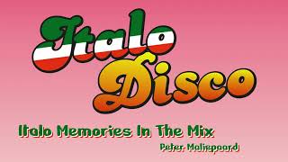 Peter Maliepaard  Italo Memories  In The Mix [upl. by Hasile]