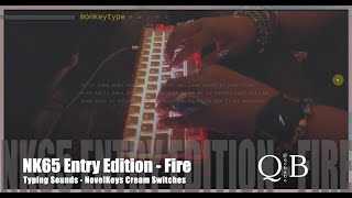 Novelkeys NK65 Entry Edition  Fire  Typing Sounds Novelkeys Cream Switches [upl. by Farrington124]