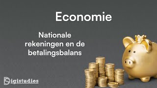 Economie  Nationale rekeningen en de betalingsbalans [upl. by Toole]