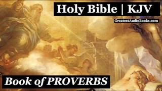 HOLY BIBLE PROVERBS  King James Version  FULL AudioBook  Greatest AudioBooks  KJV [upl. by Tterab]