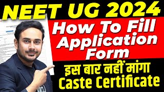 How to fill NEET 2024 application Form  step by step process  LIVE DEMO  OBC  SC  neet2024 [upl. by Pedrotti]