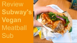 Subways Vegan Meatless Meatball Marinara Sub [upl. by Taggart]