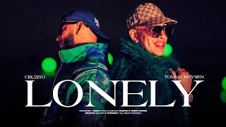 Cruzito X Tommy Boysen  LONELY Official Video [upl. by Cohbert505]