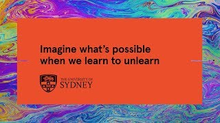 We’re unlearning the world’s greatest challenges at Sydney [upl. by Euqinaj]