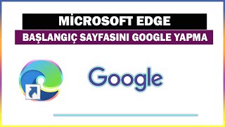 Microsoft Edge Arama Motorunu Google Yapma  Başlangıç sayfasını değiştirme [upl. by Laeria]